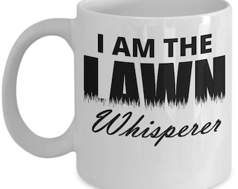 Lawn Whisperer Mug Landscaper Yard Work Lover Gift Coffee Cup