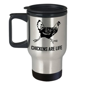 Farm Animal Travel Mug Chickens Are Life Chicken Lover Gift