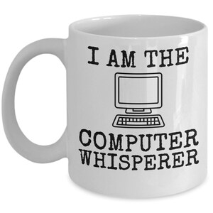 Computer Whisperer Mug Tech Whiz IT Gift Coffee Cup