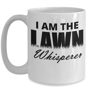 Lawn Whisperer Mug Landscaper Yard Work Lover Gift Coffee Cup image 3