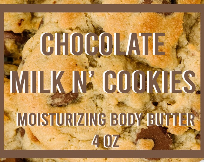 Chocolate Milk N' Cookies Moisturizing Body Butter