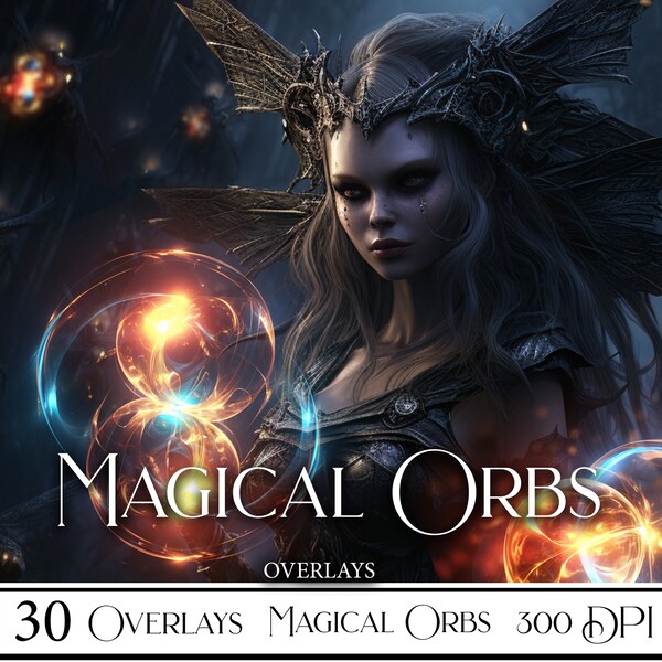 30 Magic Ball Overlays, Magic Orbs Overlays, Foto-Overlay, Fotobearbeitung, PNG-Datei für Photoshop, digitaler Download, Fee Hintergrund,