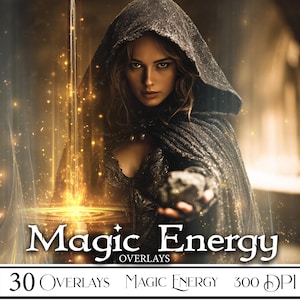 May include: A digital art image featuring a person in a hooded cloak, holding a glowing object. The image has a fantasy theme with golden light effects and the text "Magic Energy Overlays" and "30 Overlays Magic Energy 300 DPI" at the bottom.