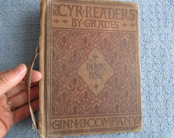 Cyr Reader, Book One. Children's first reading book from early 1900's