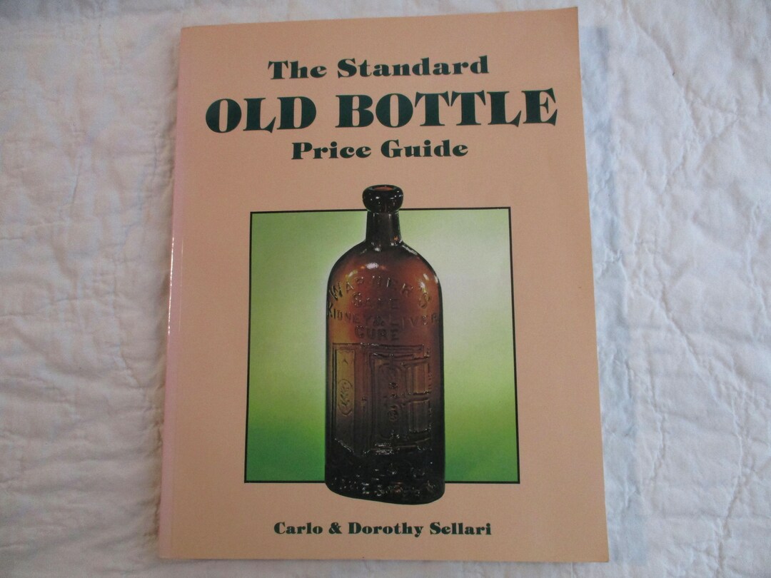 Softcover Book the Standard Old Bottle Price Guide by Carlo & Dorothy
