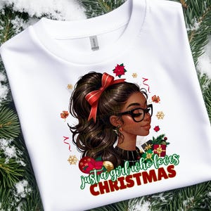 Just a girl who loves Christmas png|Merry Grinchmas png| Black girl Christmas png | Merry holiday | Black girl Grinch |Christmas holiday