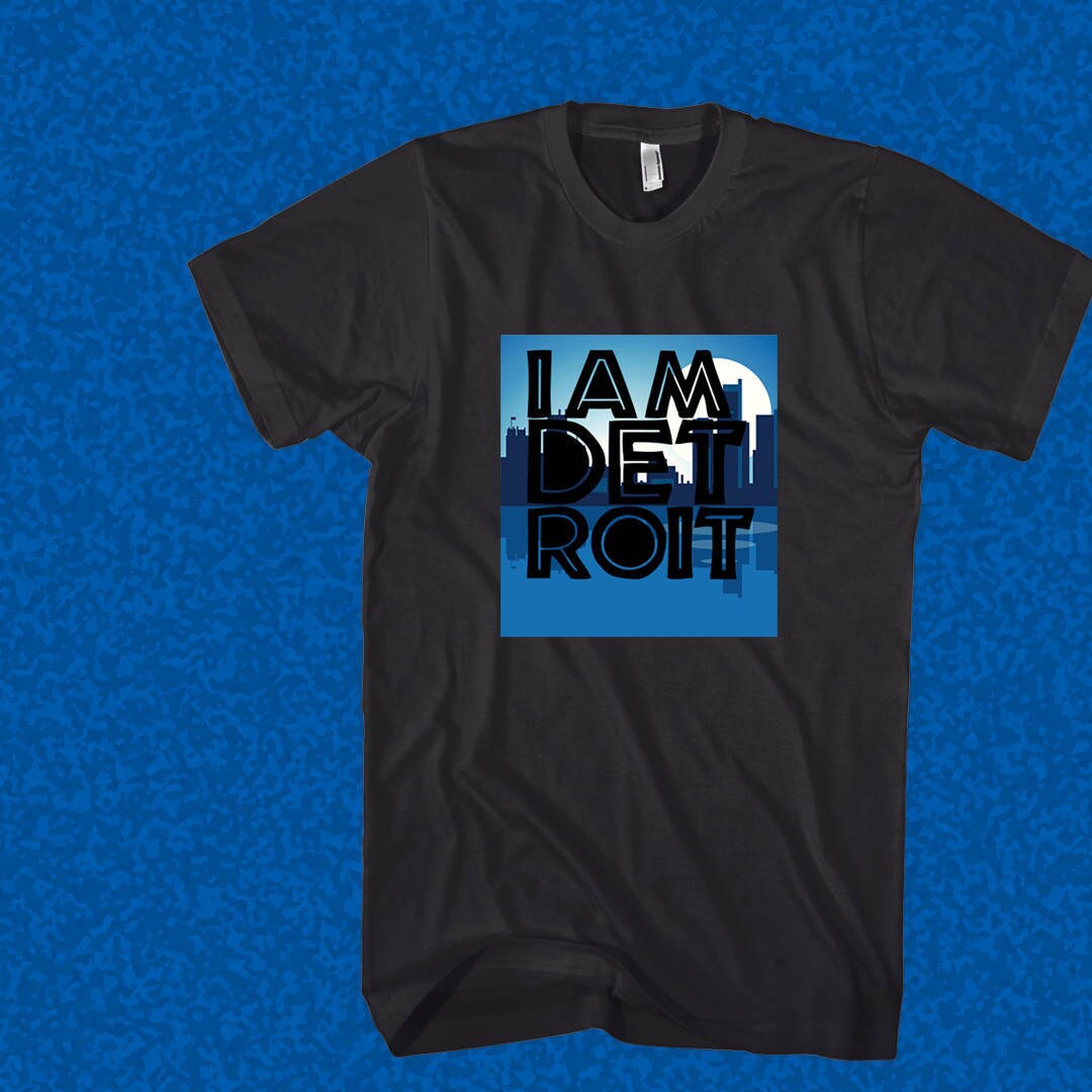 Detroit Shirt I Am Detroit Michigan 