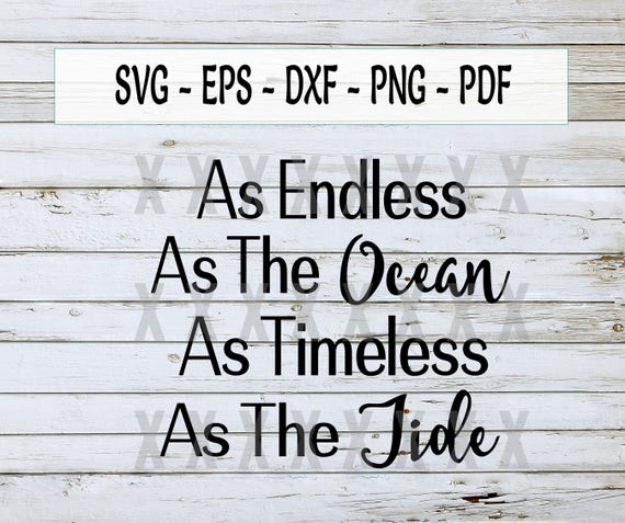 Download As Endless As The Ocean Love Svg Ocean Svg Sea Svg Family Etsy