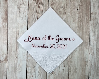 Nana of the groom handkerchief, Grandmother thank you gift, bridal handkerchiefs, grandparent of the groom wedding gift, grandparent gift