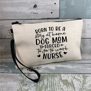 Nurse appreciation gift, Nurse graduation gift, dog mom makeup bag, nurse makeup bag, healthcare hero gift, nurse gift