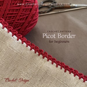 Puede incluir: Un primer plano de un borde de crochet rojo con picots, un patrón de crochet para principiantes. El borde está sobre una tela de lino blanco. El texto "Picot Border for beginners" es visible en la imagen.