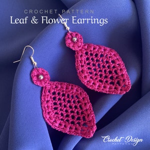 Leaf and flower earrings crochet pdf pattern - how to crochet earrings dangles - crochet jewelry - Instant download