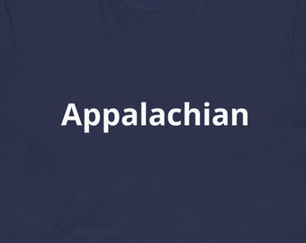 Appalachian - Unisex t-shirt