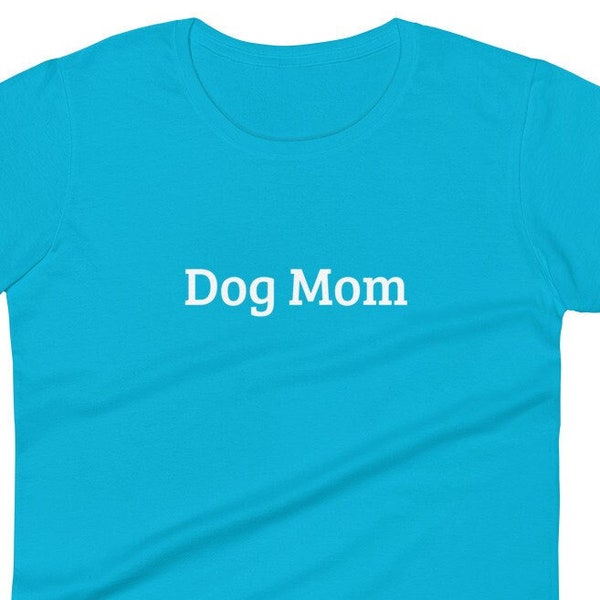 Dog Mom - Women's short sleeve t-shirt