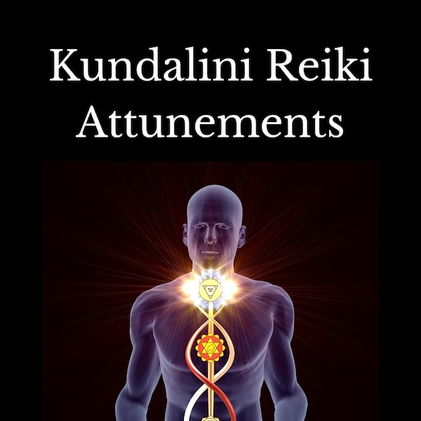 Sofortige Kundalini Reiki Einstimmungen