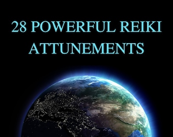 28 Powerful Reiki Attunements (Instant)