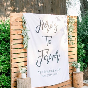 Here's To Forever Banner, Outdoor Wedding Ceremony Backdrop Ideas, Calligraphy Backdrop, Rustic Wedding Ceremony Decorations Fabric Backdrop