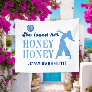 She Found Her Honey Honey Bachelorette Party Backdrop, Mamma Mia Bach, Dancing Queen, Disco Bachelorette Banner, Honey Honey Decorations
