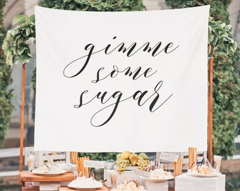 Dessert Table Backdrop, Wedding Table Decor, Gimme Some Sugar, Dessert Bar Sign, Cake Table Backdrop for Reception, Wedding Dessert Sign