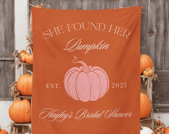 Fall Bridal Shower Backdrop, She Found Her Pumpkin, Fall In Love Decorations, Autumn Bachelorette Party Banner, Fall Pumpkin Backdrop