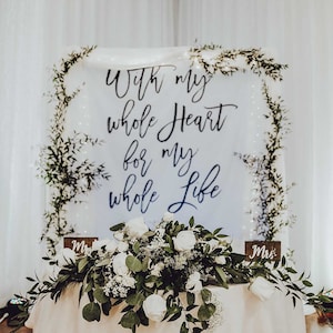 Wedding Backdrop for Reception With My Whole Heart For My Whole Life Sign Sweetheart Table Backdrop Mr and Mrs Table Decor Wedding Banner