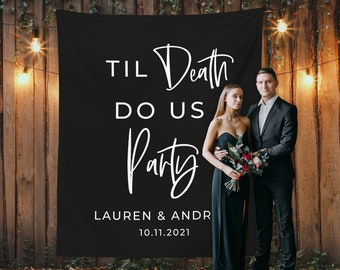 Til Death Do Us Party Sign, Halloween Wedding Decorations, Gothic Wedding Decor, Halloween Wedding Backdrop, Til Death Sign, October Wedding
