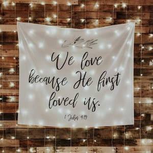 Rustic Wedding Backdrop Decorations, We Love Because He First Loved Us, Christian Wedding Banner, Church Ceremony Backdrop, Wedding Table