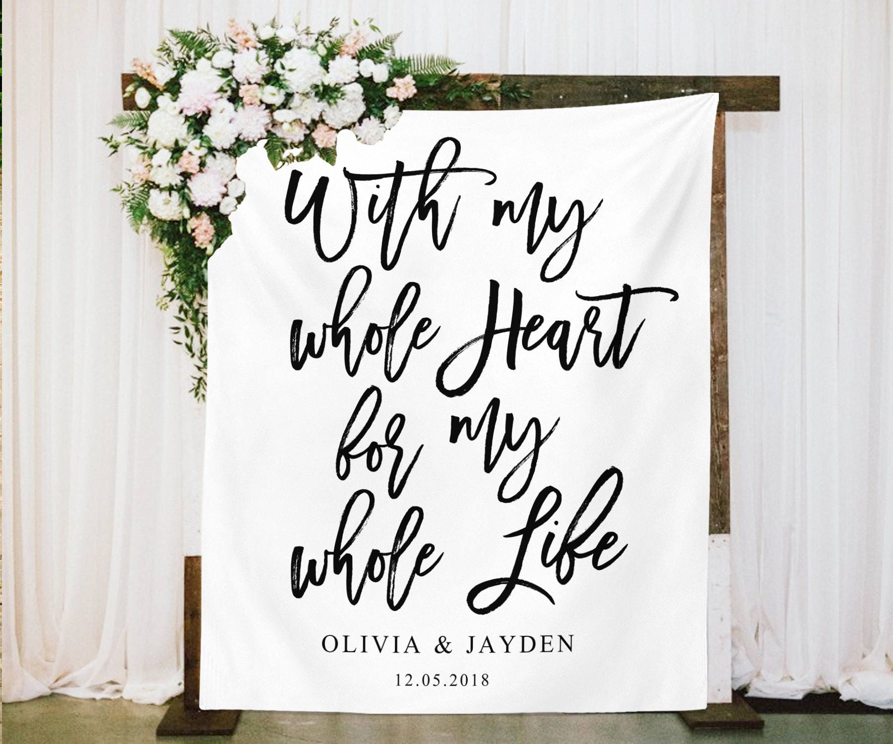 Rustic Wedding Backdrop Decoration With My Whole Heart For My Etsy