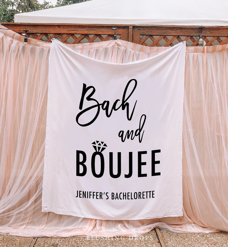 Bach and Boujee Bachelorette Banner, Bachelorette Backdrop ...