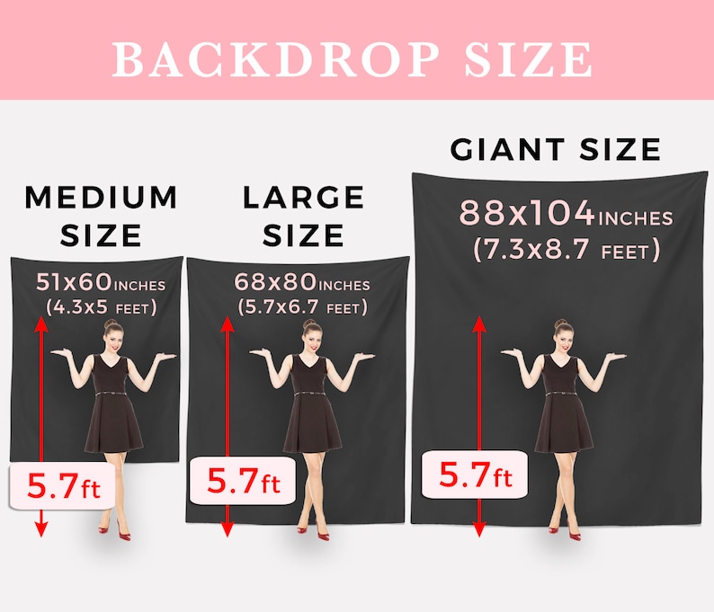 May include: Three black backdrop sizes with a model standing in front of each. The backdrop sizes are labeled "Medium Size" with dimensions of 51x60 inches (4.3x5 feet), "Large Size" with dimensions of 68x80 inches (5.7x6.7 feet), and "Giant Size" with dimensions of 88x104 inches (7.3x8.7 feet).