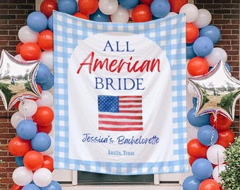 Pancarta "All American Bride", decoraciones para despedida de soltera del 4 de julio, telón de fondo para despedida de soltera del 4 de julio, decoración patriótica, roja, blanca y "I Do".
