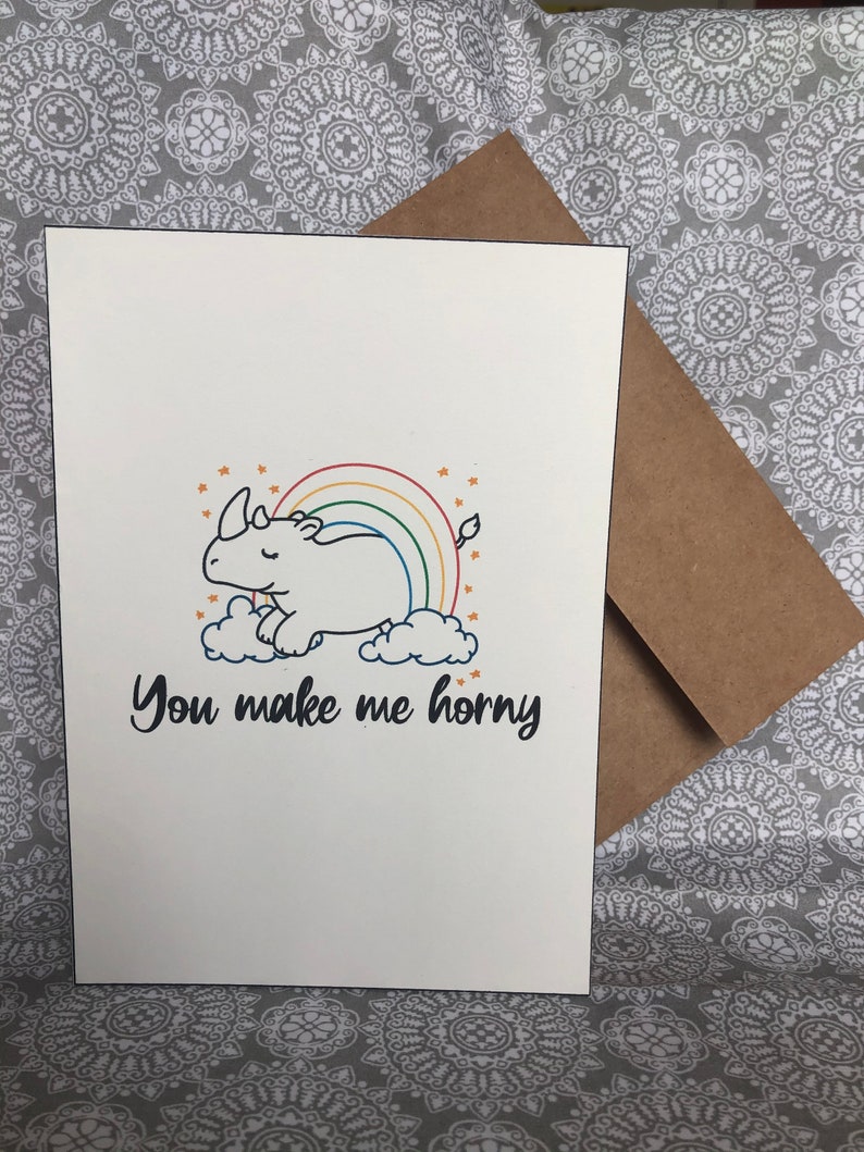 Funny Greeting Card-You make me horny