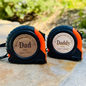 25ft - No One Measures Up To You - Personalized Tape Measure, Fathers Day Gift From Daughter, Personalized Gifts For Dad, Woodworker Gift