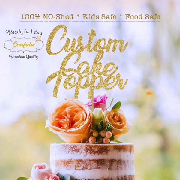 Custom Cake Topper, Gold Glitter, Personalized Cake Topper, Custom Text Cake Topper, Birthday, Bride, Marry, Wedding, Graduate, Retirement