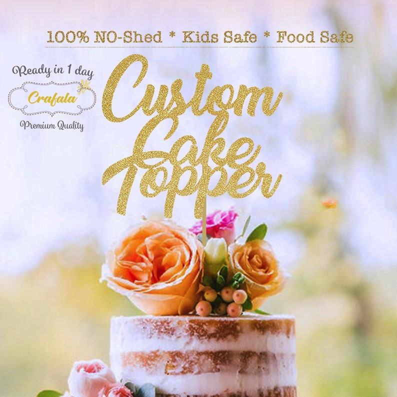 Custom Cake Topper, Gold Glitter, Personalized Cake Topper, Custom Text Cake Topper, Birthday, Bride, Marry, Wedding, Graduate, Retirement 