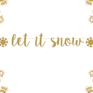 Let It Snow Glitter Banner | Gold Silver Glitter Happy Holidays Banner Party Decor home Decor