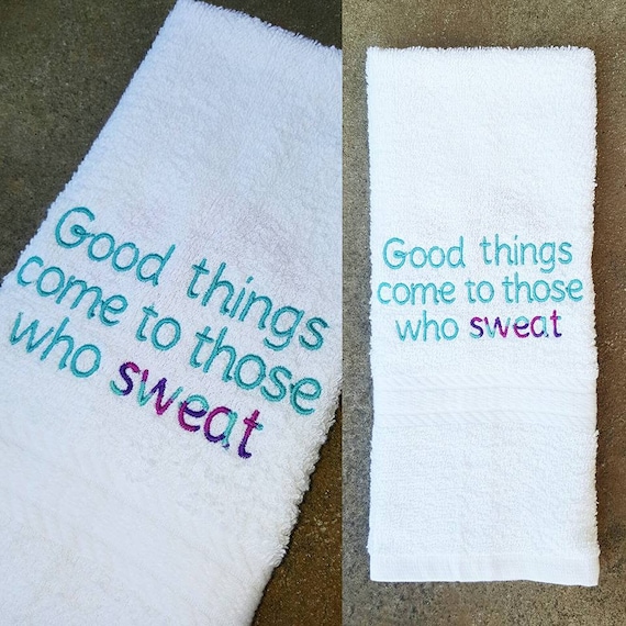 Good Things Come to Those Who Sweat Gym Towel, Sweat Towel, Motivational  Gift, Custom Gifts, Sports Towel, Fitness Gifts, Exercise Towels 