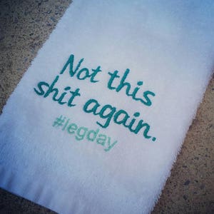 Hashtag Leg Day Sweat Towel, Gym Towel, Leg Day Funny Gift Gifts, Sports Towel