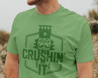 Crushing It t shirt // Nutcracker Christmas tee //  Funny comfortable shirt // Vintage tone on tone hoody // Cute holiday hoodie
