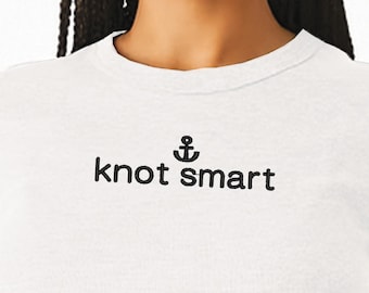 Embroidered Knot Smart Crop Top, Funny Anchor Baby Doll tee, Sarcastic Clever Pun top, Beach Lover Gift, Coastal Nautical Vibes Cropped Tank