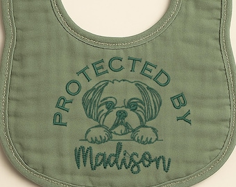 Embroidered New Baby Gift, Shih tzu Lover Gift, New Mom Keepsake, Best Furry Friend, Protected By Your Dogs Name Bib, Little Brother Sister