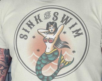 Mermaid pinup tattoo t shirt, Sink or Swim tee, American traditional tattoo tee, Retro sailor tattoo shirt, Anchor and Mermaid tee