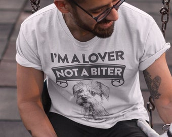 I'm a Lover Not a Biter T shirt , Small dog lovers gift , Funny Dog Mom tee , Boyfriend birthday present , Pet Lovers shirt, Dog dad tee