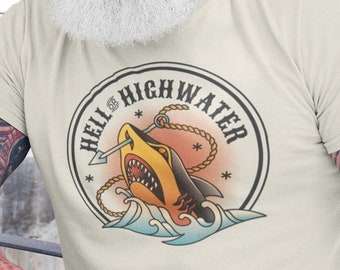 Hell or Highwater tattoo t shirt, American traditional tattoo tee, Vintage Shark shirt, Unique Gift for him, Ship Anchor tee, Temporary tat