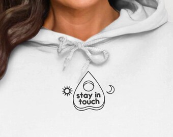 Stay In Touch Embroidered Hoodie, Ouija Board Halloween Hoody, Occult Planchette Apparel, Mystical Witchy Embroidery Hoodie, Dark Spooky tee