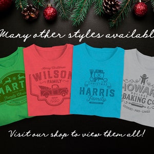 May include: Four different Christmas-themed t-shirts with various designs and text. The shirts are green, red, blue, and gray. The text on the shirts includes "Merry Christmas", "Family", "Wilson", "Harris", "Howard Baking Co.", "Cookies, Pies, Cakes", and "Since 1990".