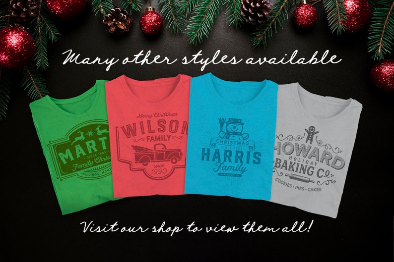 May include: Four different Christmas-themed t-shirts with various designs and text. The shirts are green, red, blue, and gray. The text on the shirts includes "Merry Christmas", "Family", "Wilson", "Harris", "Howard Baking Co.", "Cookies, Pies, Cakes", and "Since 1990".