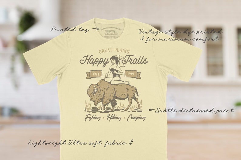 The Happy Trails tee has a vintage distressed design.  These shirts are so buttery soft and comfy that you will want to wear it year round.  The designs and tags are dye printed for  comfort.   The shirts are available in many sizes and colors.