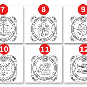 May include: A black and white illustration of the 12 zodiac signs in a circular design. Each sign is surrounded by a decorative border and a number from 7 to 12. The numbers are in red circles.