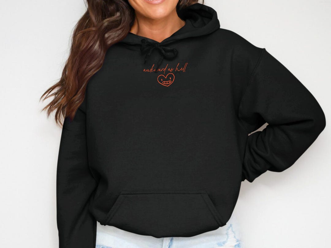 Awkward as Hell Embroidered Hoodie, Funny Minimalist Hoody, Introvert ...